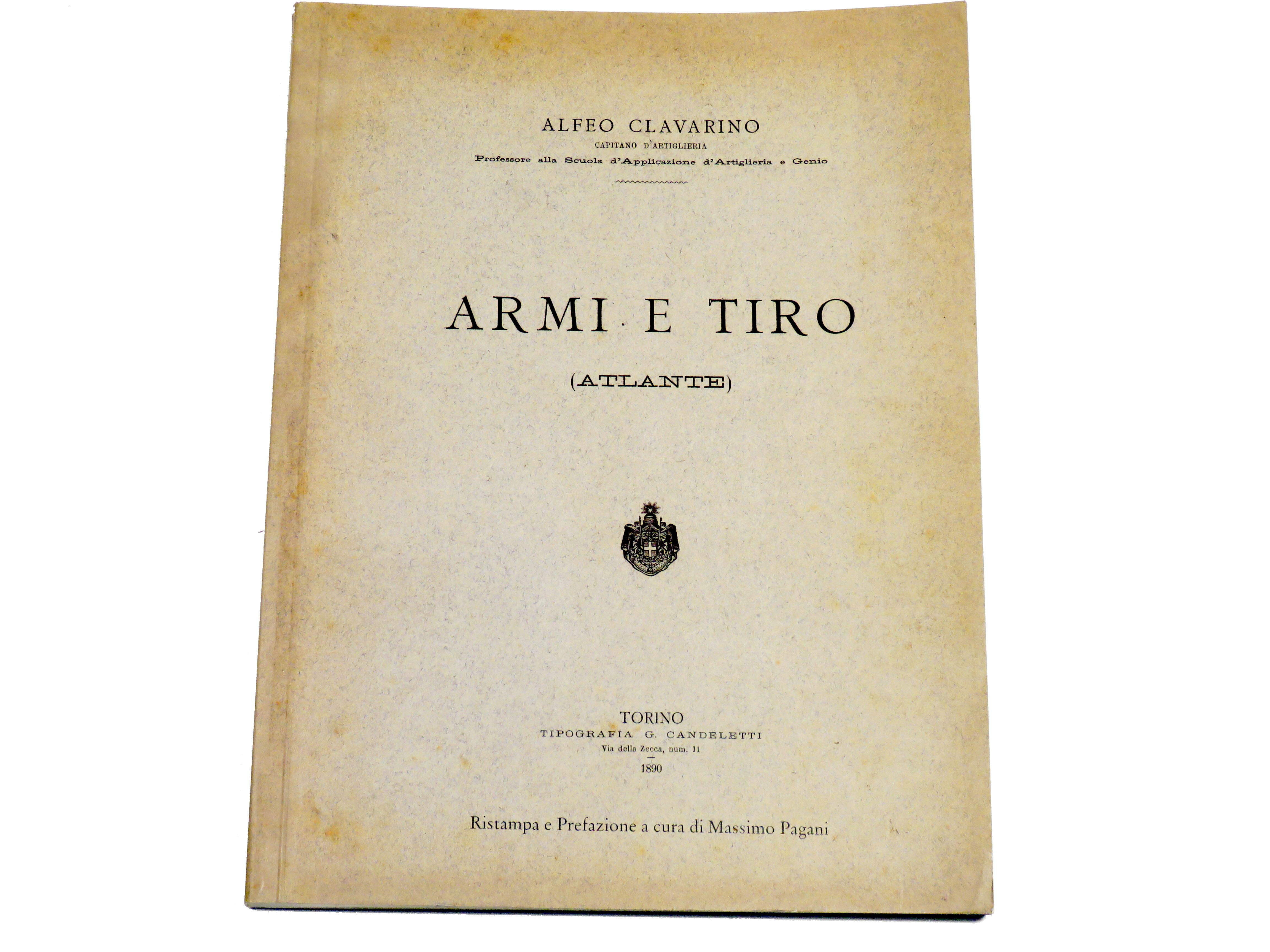  libro 'Armi e Tiro' (Ristampa e Prefazione a cura di Massimo Pagani) 